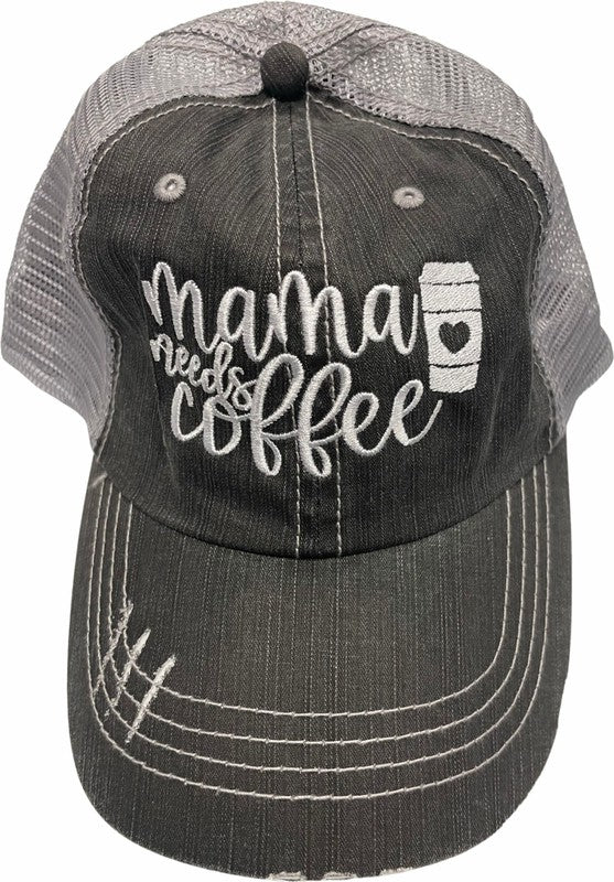 Mama Needs Coffee Embroidered Hat